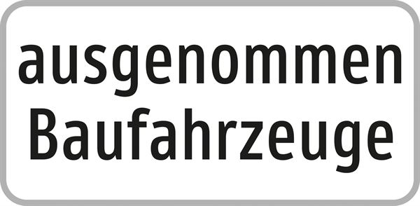 Zusatztafel §54 470x230/1,5mm, Ausgenommen Baufahrzeuge, zu Verkehrszeichen, Z54/BAU-470