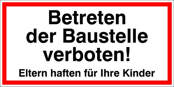 Sondertafel 400x200/1,5mm, Betreten der Baustelle verboten, Eltern..., ZBV40020015