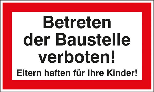 Sondertafel 600x400/0,8mm, Betreten der Baustelle verboten, Eltern..., ZBV63040008